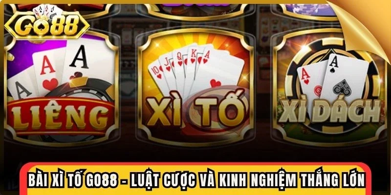Bài xì tố Go88