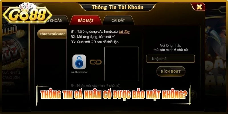 Thông tin cá nhân có được bảo mật không?