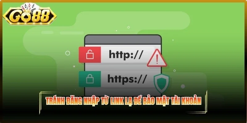 Tránh đăng nhập từ link lạ để bảo mật tài khoản