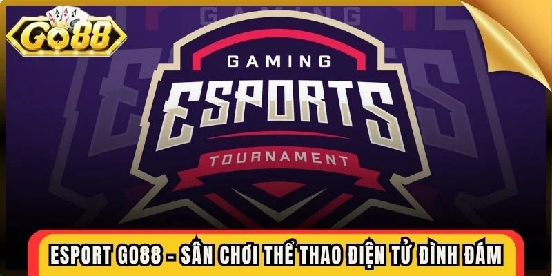Esport Go88