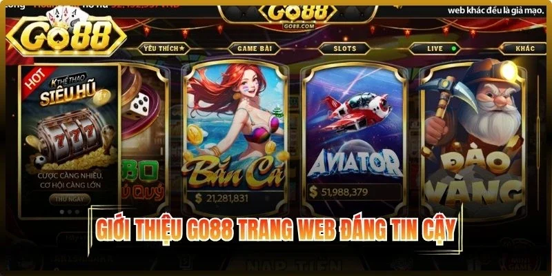 Giới thiệu Go88 uy tín, trang web đáng tin cậy