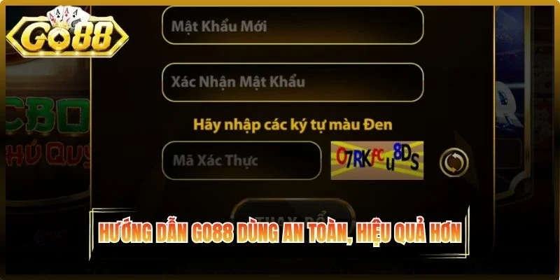 Hướng dẫn Go88 dùng an toàn, hiệu quả hơn
