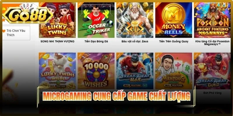 Microgaming cung cấp game uy tín, chất lượng