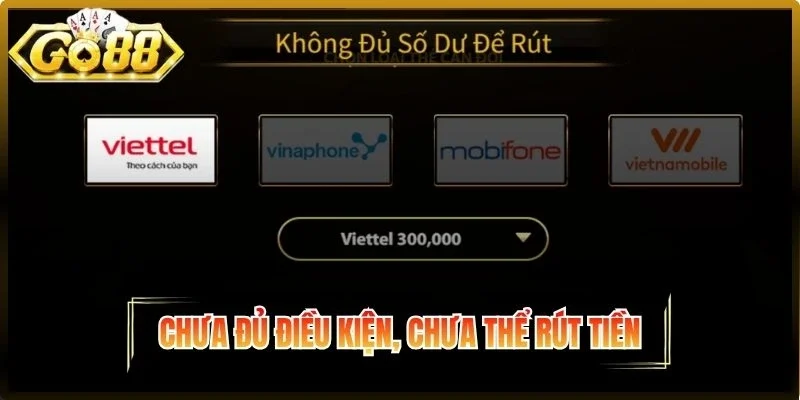 Chưa đủ điều kiện, chưa thể rút tiền
